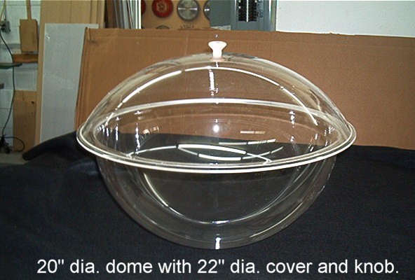 Large Acrylic Domes from EZ Tops is The Clear Choice .